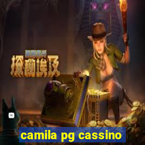 camila pg cassino